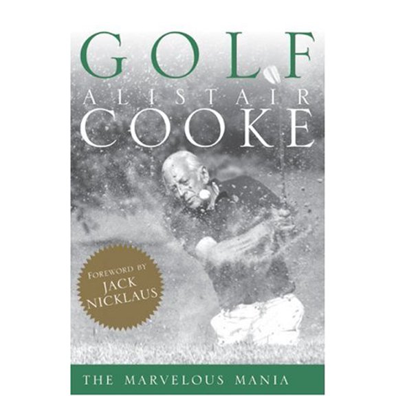 Pre-Owned Golf: The Marvelous Mania (Hardcover) 1559708735 9781559708739