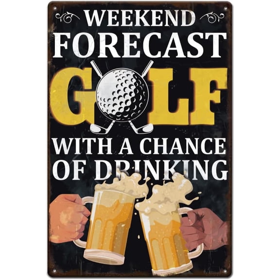 Golf Tin Sign Drinking Metal Tin Sign Beer Metal Signs Funny Signs and Plaques Vintage Metal Wall Art Poster for Kitchen Bars Pub Playroom Club Man Cave Wall Decor diy