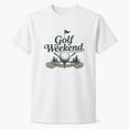 thumbnail image 1 of Golf Weekend Graphic T-Shirt, Unisex Classic Fit Tee, 1 of 9