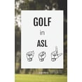 thumbnail image 1 of Golf in ASL (Paperback), 1 of 1