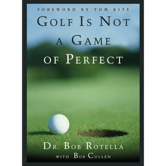 Golf Is Not a Game of Perfect, (Hardcover)