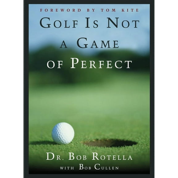 Golf Is Not a Game of Perfect, (Hardcover)