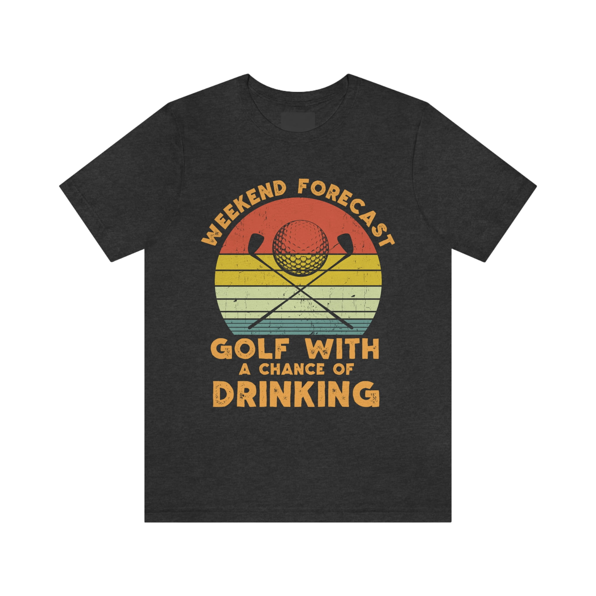https://i5.walmartimages.com/seo/Golf-with-a-chance-of-drinking-father-s-day-gift-graphic-t-shirt_d9493a33-fe98-4a65-b68c-c133a2ecce8a.899e38b70610ee05447595119079a7bc.jpeg