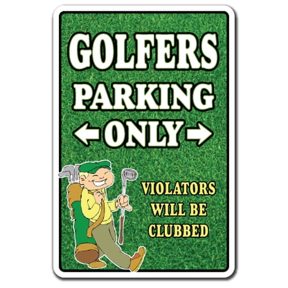 Golfers Only Sign | Indoor/Outdoor | Funny Home Décor for Garages, Living Rooms, Bedroom, Offices | SignMission Parking Funny Golf Ball Golfer Club Balls Shoes Hat Clubs Gift Sign