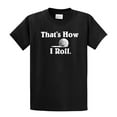 thumbnail image 1 of Golfing That's How I Roll Country Club Golf Ball Funny Humor Men's Short Sleeve T-shirt-Black-XL, 1 of 4