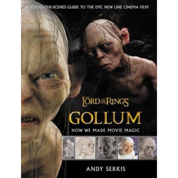 Pre-Owned Gollum: How We Made Movie Magic (The Lord of the Rings) (Paperback) 0007170572 9780007170579