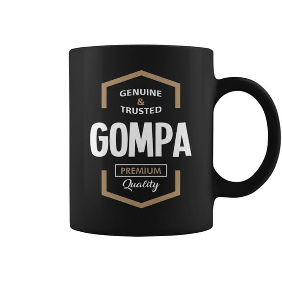 Gompa Grandpa Gift Genuine Trusted Gompa Quality Coffee Mugs