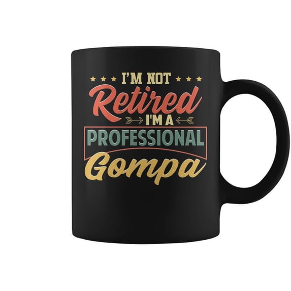 Gompa Grandpa Gift Im A Professional Gompa Coffee Mugs