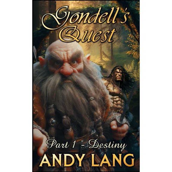 Gondell's Quest: Destiny, (Paperback)