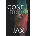 thumbnail image 1 of Gone But Not Forgotten, (Paperback), 1 of 1