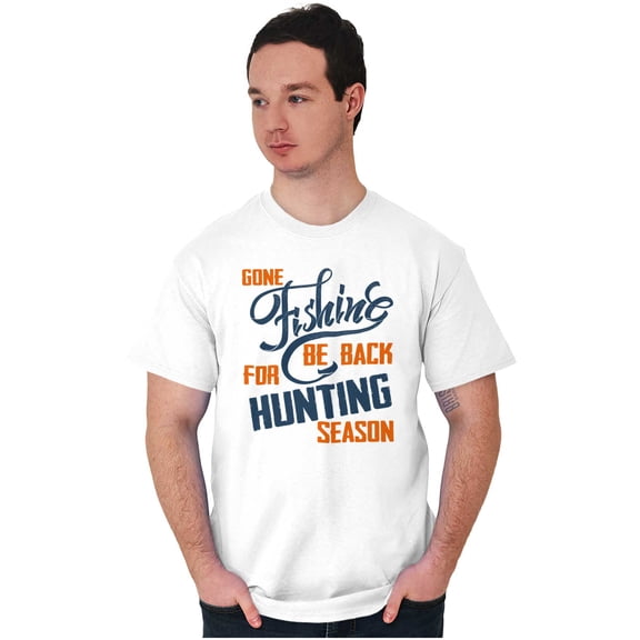 Gone Fishing Hunting Season Funny Dad Men's Graphic T Shirt Tees Brisco Brands M
