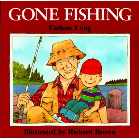 Gone Fishing, (Paperback)