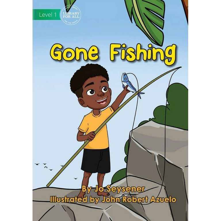Gone Fishing [Book]