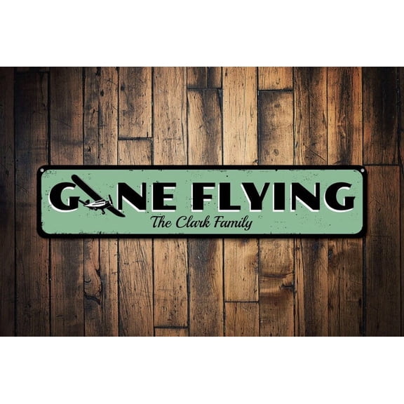 Gone Flyin Sign Airplane Sign Custom Family Name Sign Metal Aviation Sign Gotta Fly Sign Airplane Decor - Size: 16 x 4 Inches