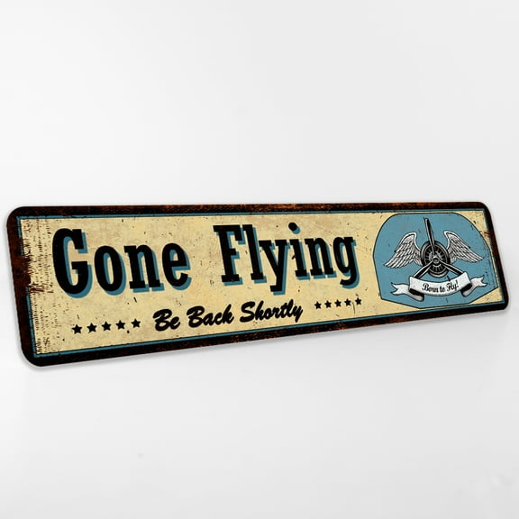 Gone Flying Metal Sign Aviation Airplane Metal Sign Pilot Born to Fly Office Décor Garage Gift 4x18 204182001011