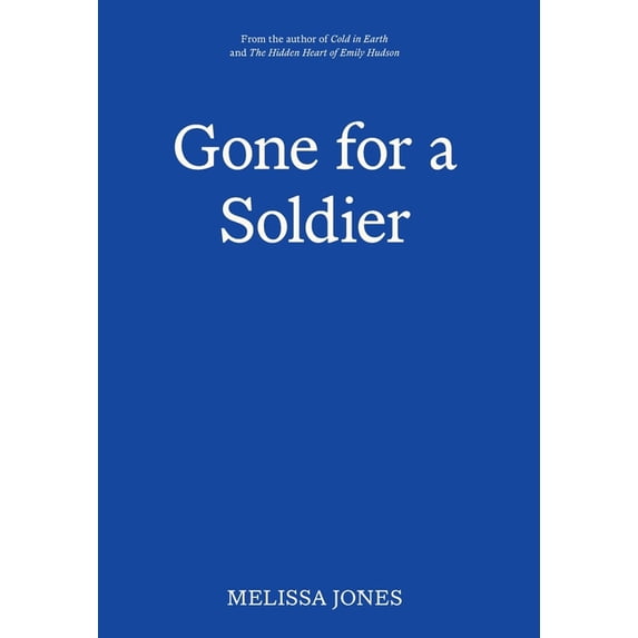 Gone For A Soldier, (Hardcover)