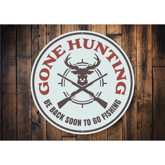 Gone Hunting Sign Deer Lovers Deer Hunting Decor Deer Hunt Hunting Lover Deer Decoration Hunting Cave Hunter Cabins - Metal SignSize: 12 x 12 inch