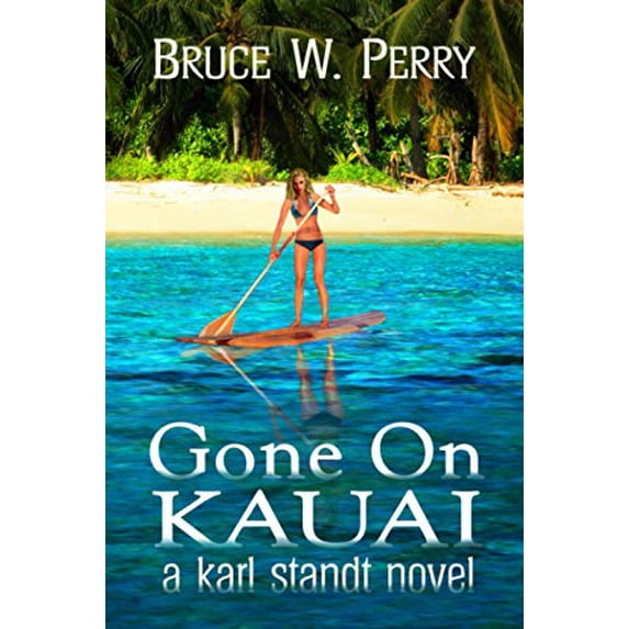 Pre-Owned Gone On Kauai (Paperback) 0692740929 9780692740927