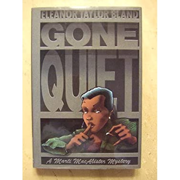 Pre-Owned Gone Quiet/a Marti MacAlister Mystery (Hardcover) 0312110189 9780312110185