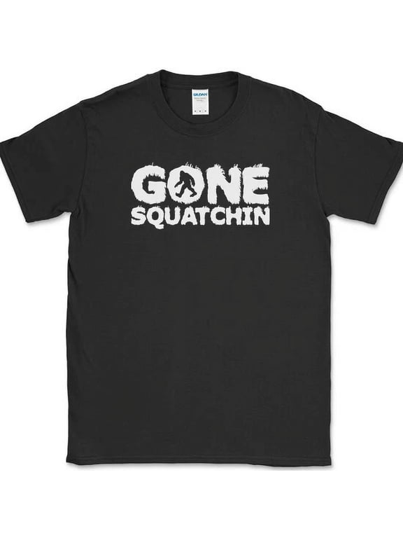 Gone Squatchin Sasquatch Bigfoot Graphic Design For Everyday Style T-Shirt, Size S-5XL