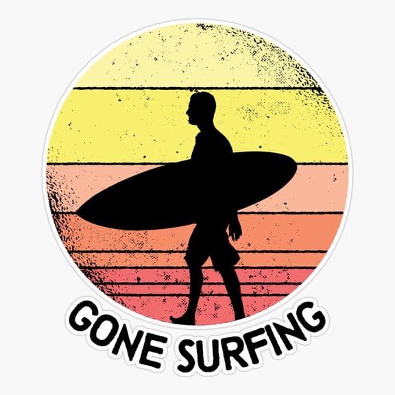 Gone Surfing Surfer Lifestyle Sticker