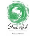thumbnail image 1 of Gone Wild : Stories from a Lifetime of Wildlife Travel (Paperback), 1 of 1
