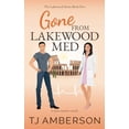 thumbnail image 1 of Pre-Owned Gone from Lakewood Med (The Lakewood Series) Paperback, 1 of 1