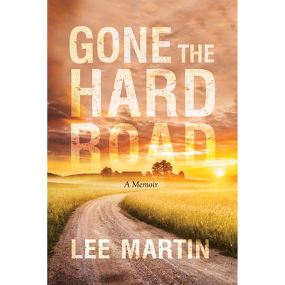 Pre-Owned Gone the Hard Road: A Memoir (Hardcover) 0253053862 9780253053862