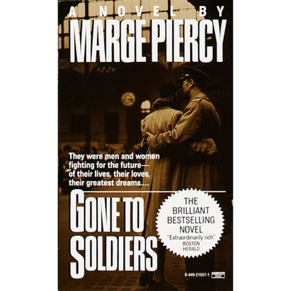 Pre-Owned Gone to Soldiers (Paperback 9780449215579) by Marge Piercy