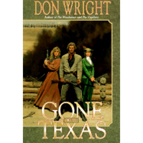 Pre-Owned Gone to Texas (Hardcover) 0312867158 9780312867157