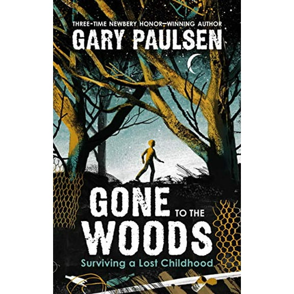 Pre-Owned Gone to the Woods: Surviving a Lost Childhood (Hardcover) 0374314152 9780374314156
