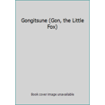thumbnail image 1 of Pre-Owned Gongitsune (Gon, the Little Fox) (Hardcover - Used) 4039632702 9784039632708, 1 of 1