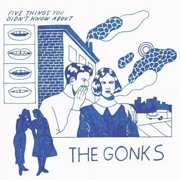 Gonks - Five Things You Didnt Know About The Gonks - Rock - Vinyl