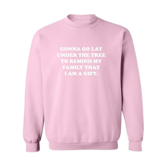 Gonna Go Lay Under The Tree Crewneck Sweatshirt