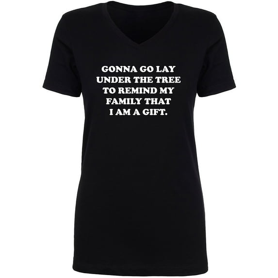 Gonna Go Lay Under The Tree Womens V-Neck T-Shirt
