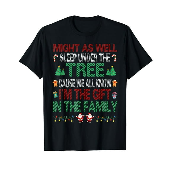 Gonna Go Lay Under Tree to Remind My Family Humorous Xmas T-Shirt