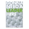 thumbnail image 1 of Pre-Owned Gonna Need a Leader Here (Unknown) 061549885X 9780615498850, 1 of 1