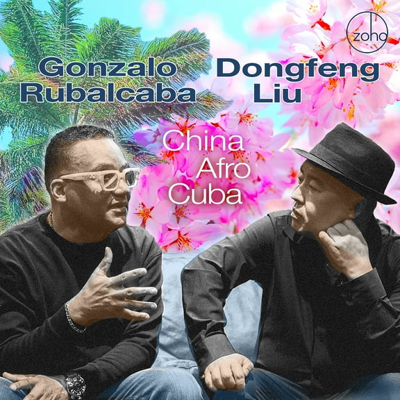 Gonzalo Rubalcaba & Dongfeng Liu - China Afro Cuba - Music & Performance - CD