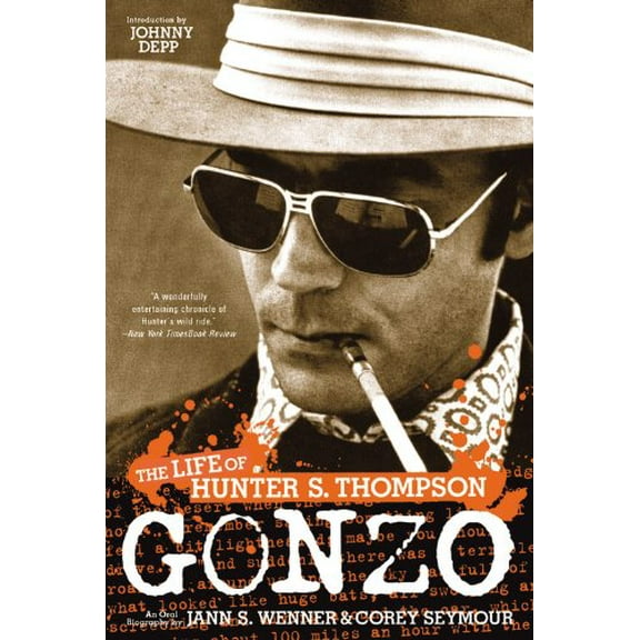 Pre-Owned Gonzo: The Life of Hunter S. Thompson (Paperback) 0316005282 9780316005289