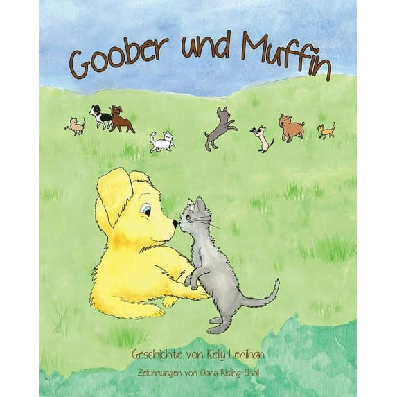 Goober und Muffin German Edition Paperback 0997957875 9780997957877 Kelly Lenihan