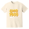 thumbnail image 1 of Good 1985 Vintage Retro Style Fortieth Birthday Celebration Comfort Color T-Shirt, 1 of 4