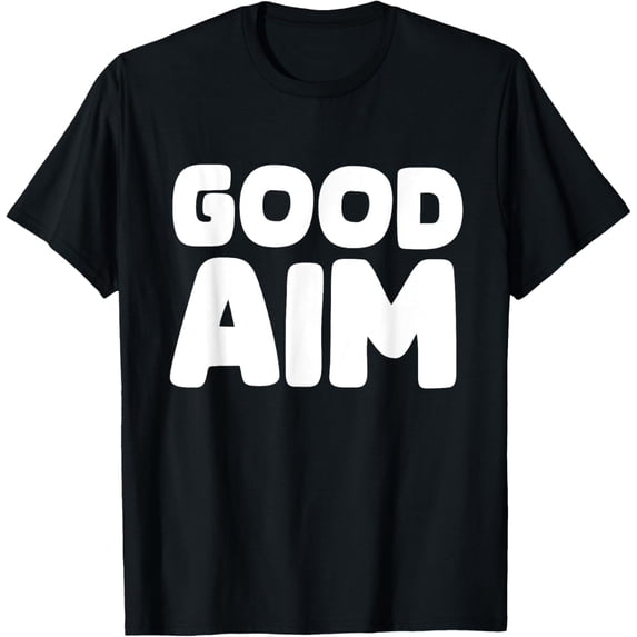 Good Aim T-Shirt
