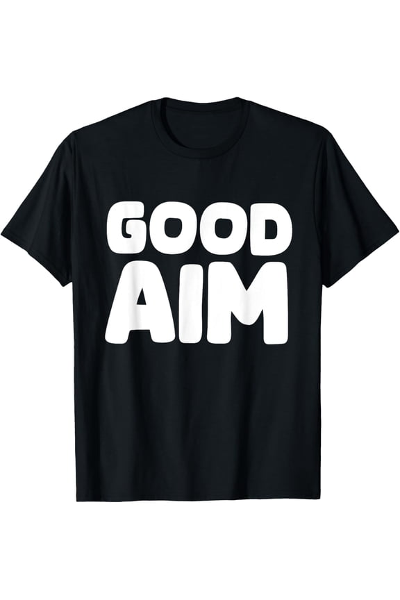 Good Aim T-Shirt