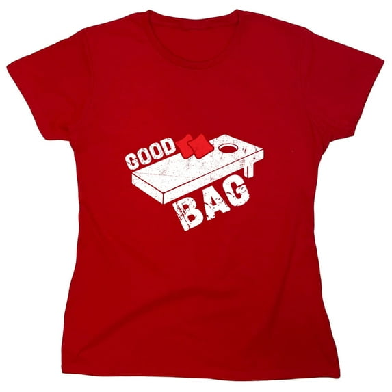 Good Bag Sarcastic Humor Novelty Funny Women's Casual Tees