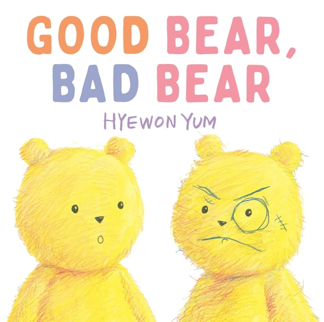 Good Bear, Bad Bear, (Hardcover)