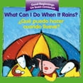 thumbnail image 1 of Good Beginnings: What Can I Do When It Rains? / ¿Qué puedo hacer cuando llueve? (Board book), 1 of 1