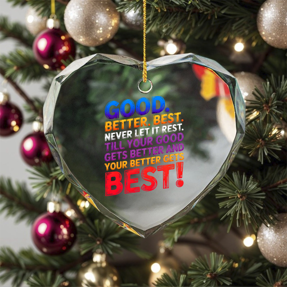 Good Better Best Never Let It Rest Motivation Ornament, Home Decoration ...