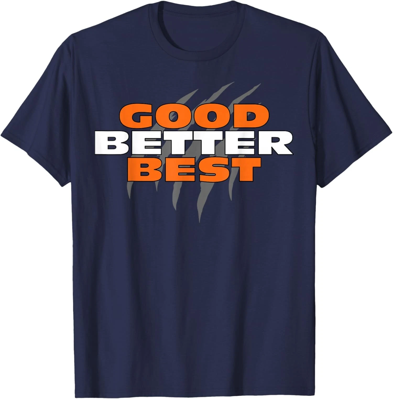 Good Better Best Shirt Chicago Good Better Best Navy Unisex T-Shirt ...