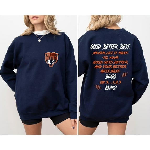 Good Better Best Sweatshirt | Chicago Football Shirt | Unisex Game Day Crewneck | Vintage Chicago Sport Fan Gift