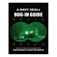Good Book A Navy SEAL's BugIn Guide How to Turn Your House into the